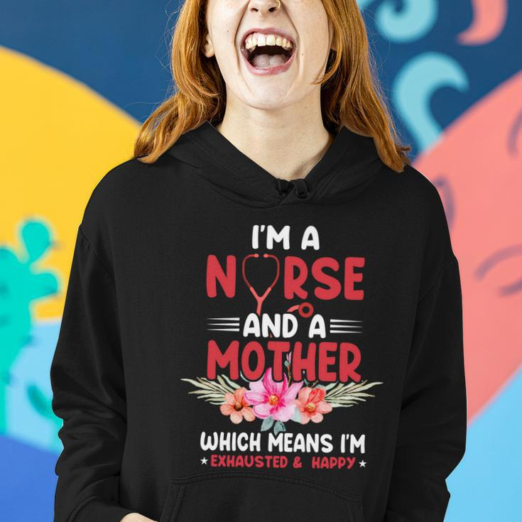 Im A Nurse And Mother Nurse Gift For Mom Mothers Day Women Hoodie Gifts for Her