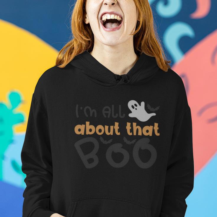 Im All About That Boo Halloween Quote Women Hoodie Gifts for Her