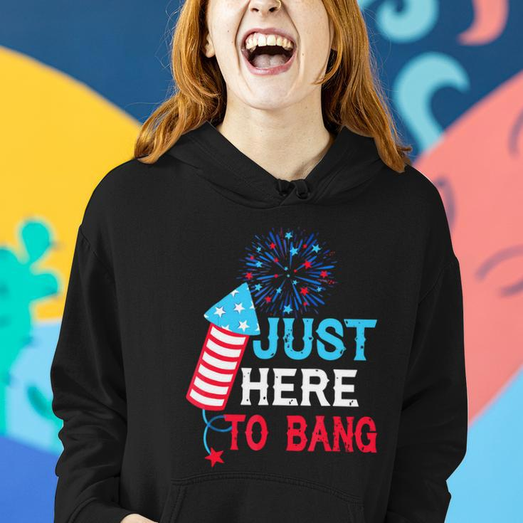 Im Just Here To Bang Funny 4Th July American Flag Women Hoodie Gifts for Her