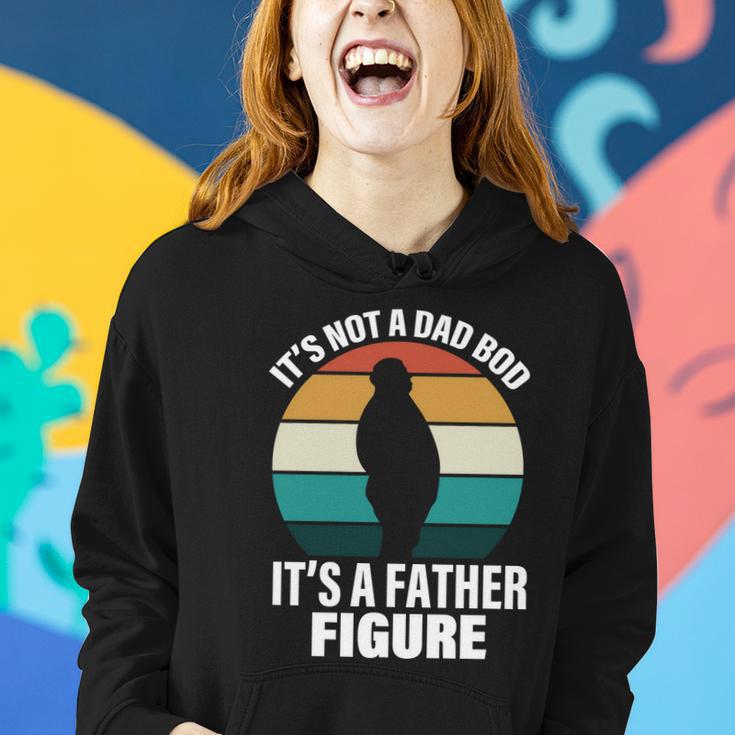 Its Not A Dad Bod Its A Father Figure Retro Tshirt Women Hoodie Gifts for Her