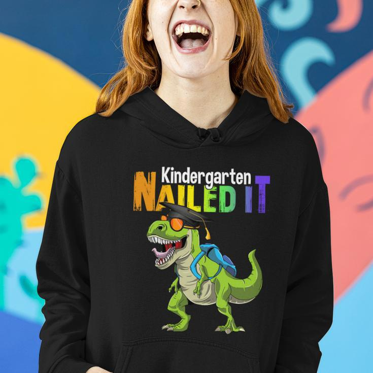 Kindergarten Nailed It Graduation Class Of 2022 Dinosaur Funny Gift Women Hoodie Gifts for Her