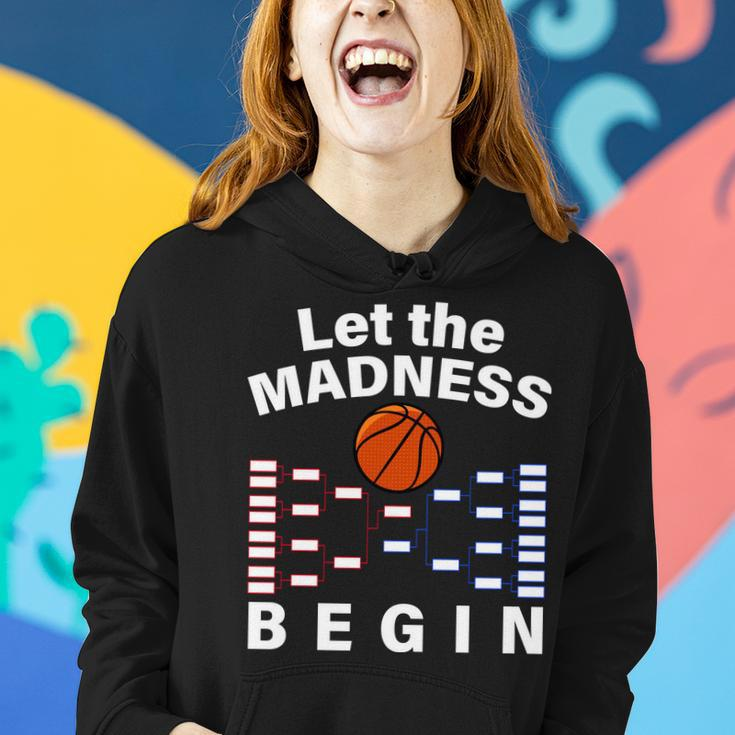 Let The Madness Begin Women Hoodie Gifts for Her