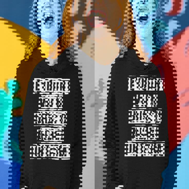 Lovely Funny Cool Sarcastic If You Dont Want A Sarcastic Women Hoodie Gifts for Her Lovely Funny Cool Sarcastic If You Dont Want A Sarcastic Women Hoodie Gifts for Her