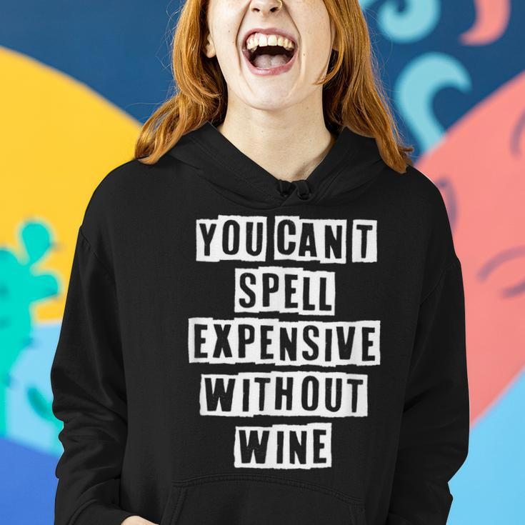 Lovely Funny Cool Sarcastic You Cant Spell Expensive Women Hoodie Gifts for Her
