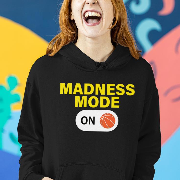 Madness Mode On Tshirt Women Hoodie Gifts for Her