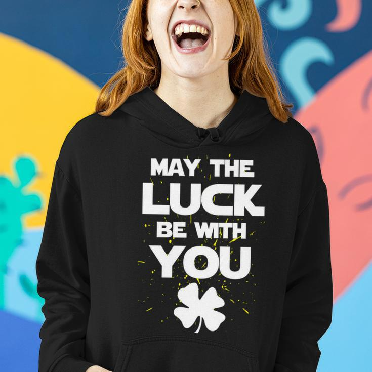 May The Luck Be With You Irish Parody Women Hoodie Gifts for Her
