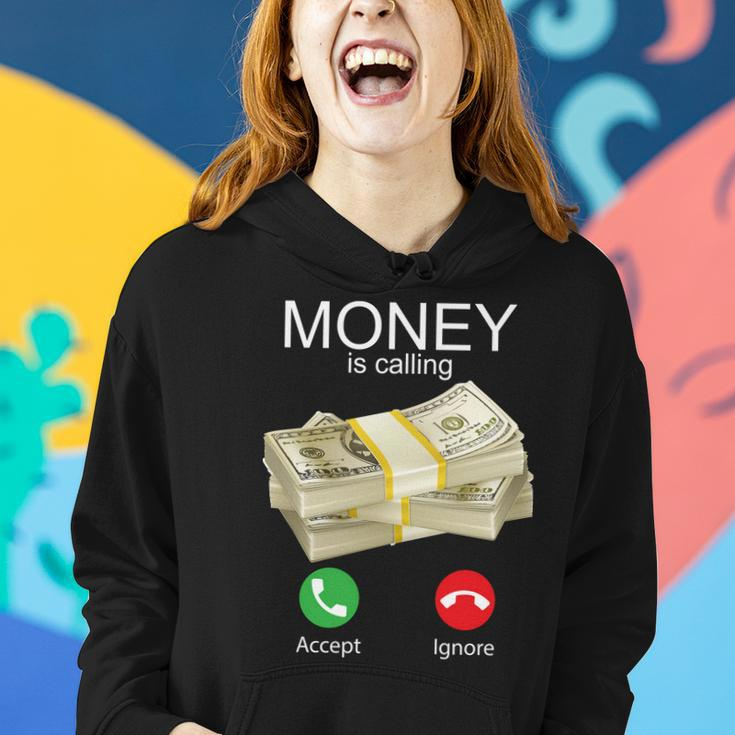 Money Is Calling Women Hoodie Gifts for Her