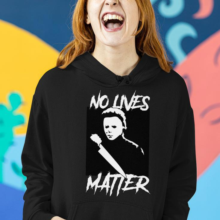 No Lives Matter Tshirt Women Hoodie Gifts for Her