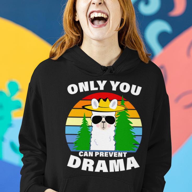 Only You Can Prevent Drama Llama Women Hoodie Gifts for Her