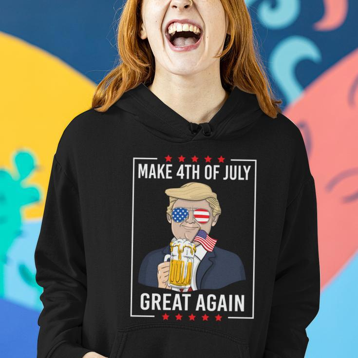 Patriotic Make 4Th Of July Great Again Trump Ing Beer Gift Women Hoodie Gifts for Her