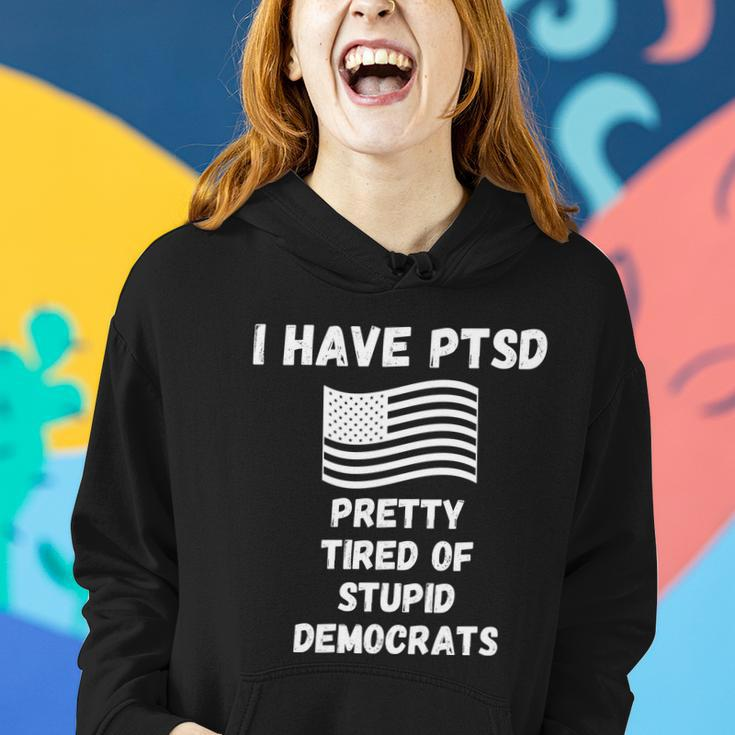 Ptsd Stupid Democrats Funny Tshirt Women Hoodie Gifts for Her