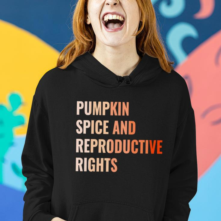 Pumpkin Spice Reproductive Rights Funny Gift Feminist Pro Choice Gift Women Hoodie Gifts for Her