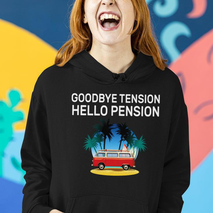 Retired Goodbye Tension Hello Pension Vacation Tshirt Women Hoodie Gifts for Her