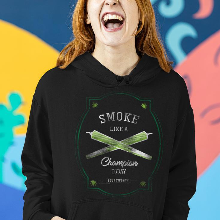 Smoke Like A Champion Women Hoodie Gifts for Her