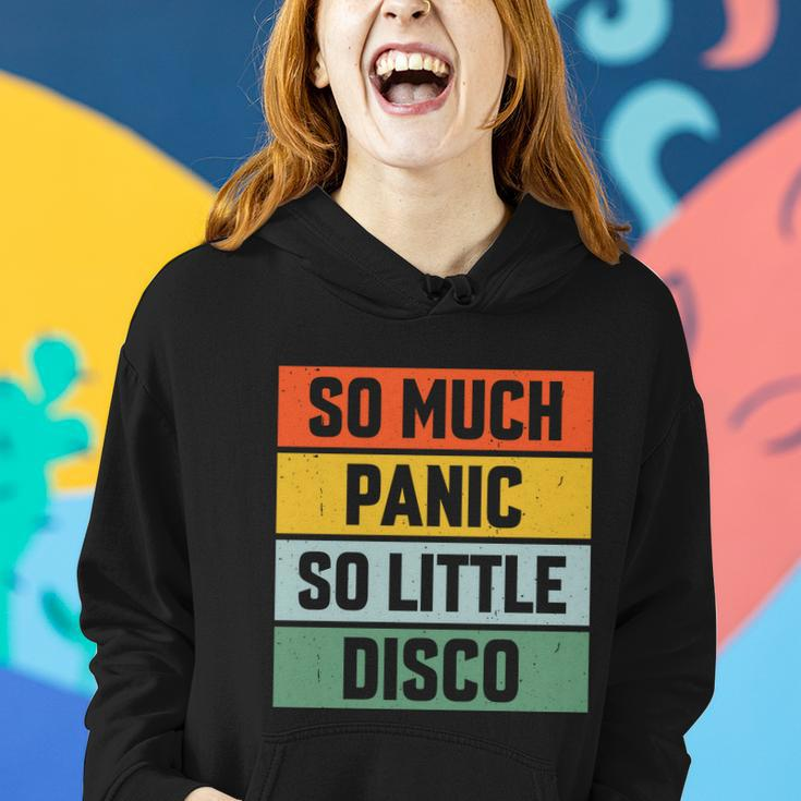 So Much Panic So Little Disco Women Hoodie Gifts for Her
