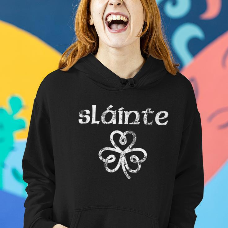 St Patricks Day Slainte Funny St Patricks Day Women Hoodie Gifts for Her
