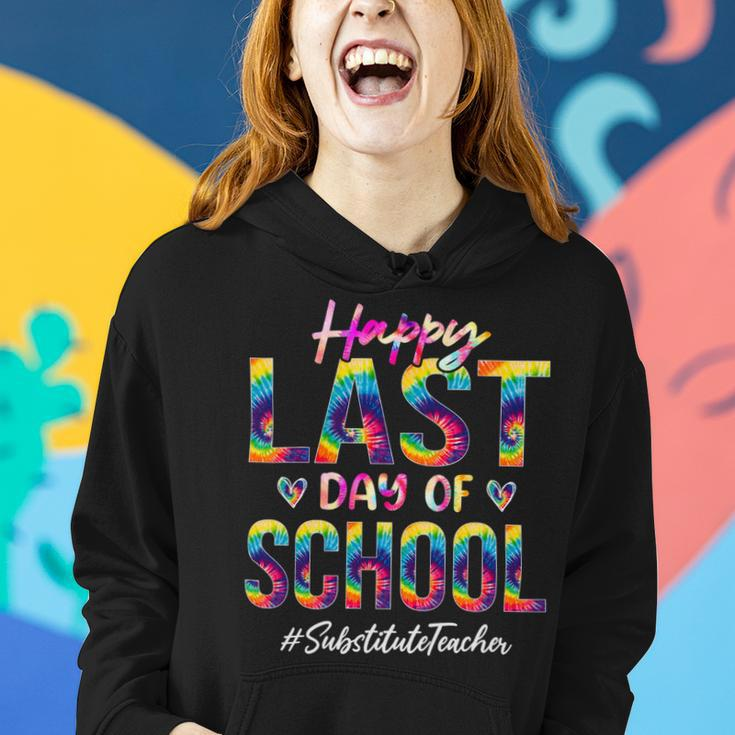Substitute Teacher Happy Last Day Of School Funny Tie Dye Women Hoodie Gifts for Her