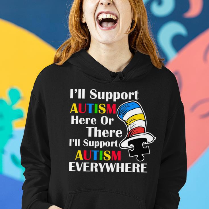 Support Autism Here Or There And Everywhere Women Hoodie Gifts for Her