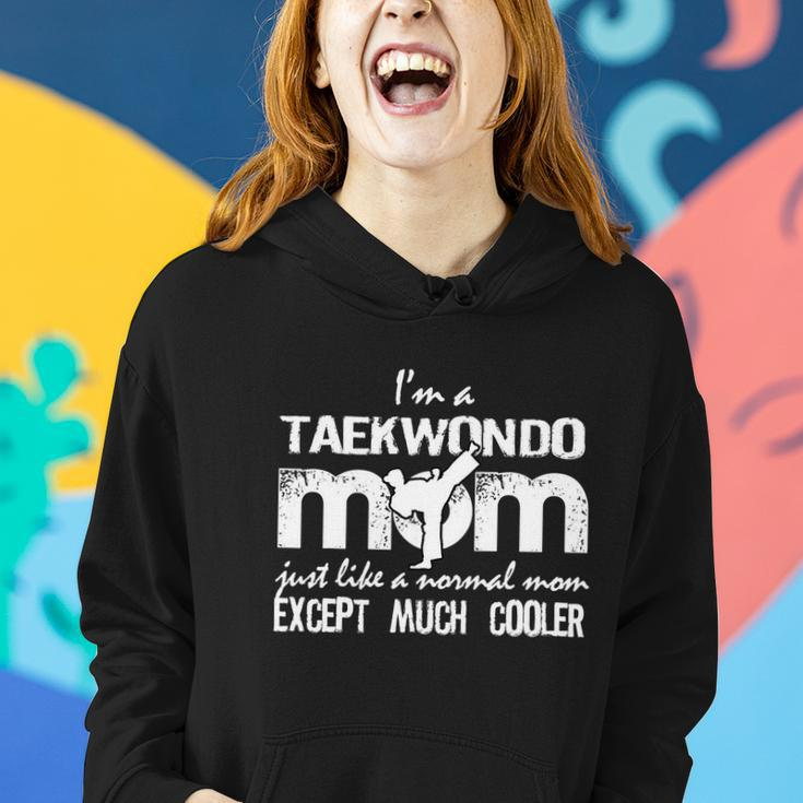 Taekwondo Mom Except Much Cooler Martial Arts Gift Fighting Gift Women Hoodie Gifts for Her