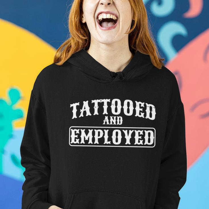 Tattooed And Employed Women Hoodie Gifts for Her