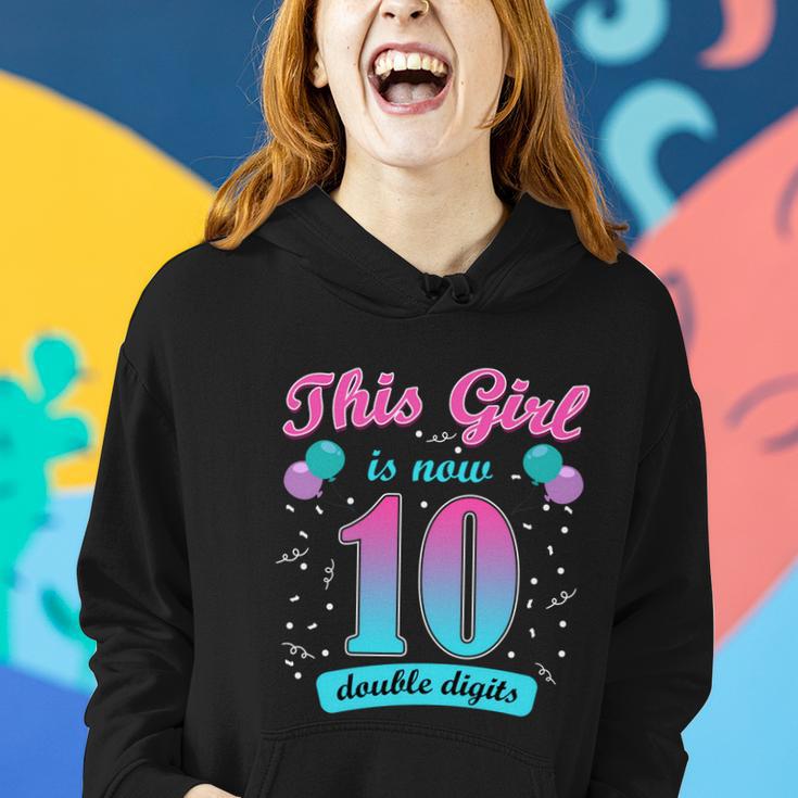 This Girl Is Now 10 Double Digits Gift Women Hoodie Gifts for Her