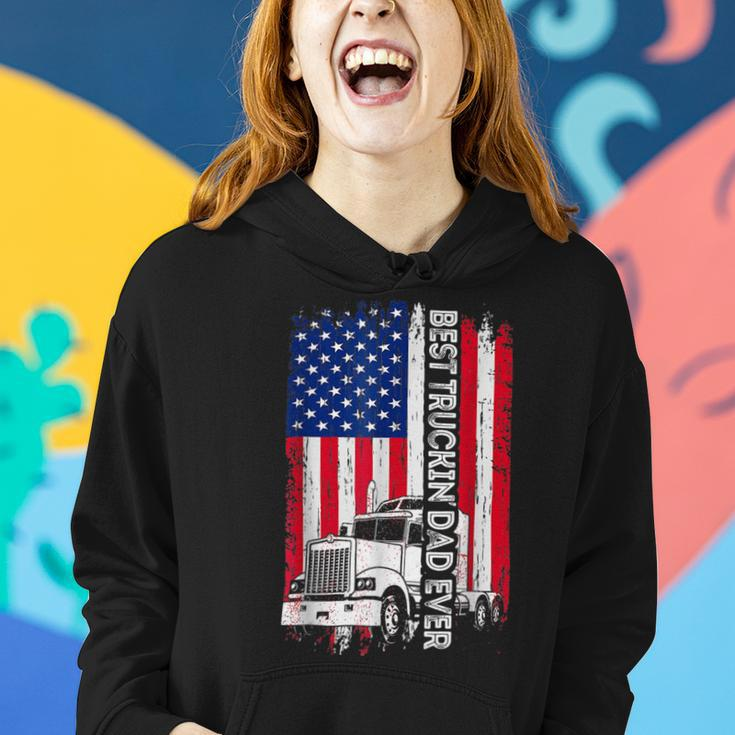 Trucker Trucker Best Truckin Dad Ever Usa Flag Driver Fathers Day _ Women Hoodie Gifts for Her