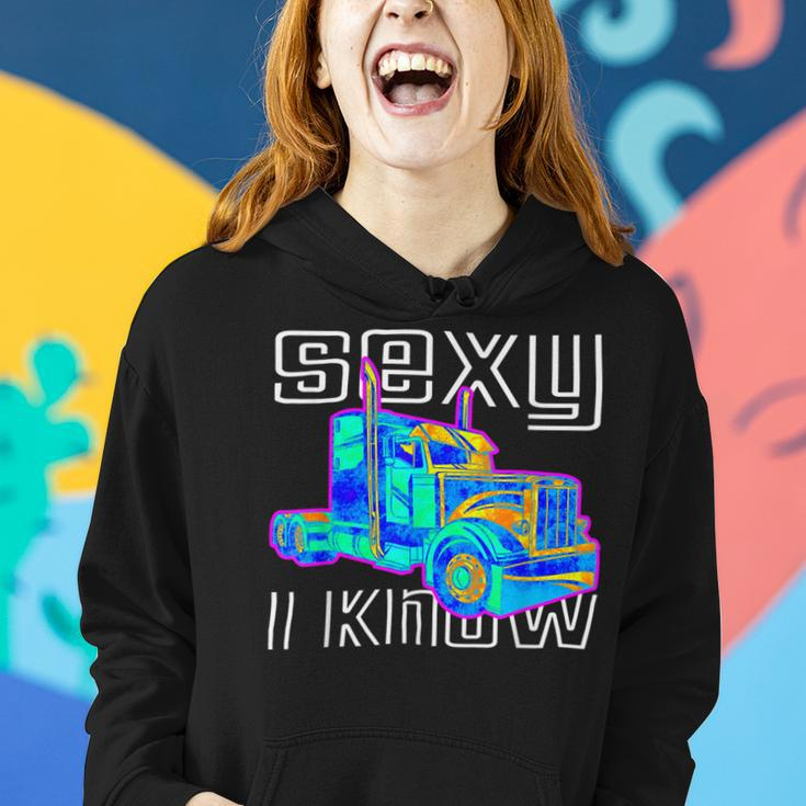 Trucker Trucker Sexy I Know Trucking Women Hoodie Gifts for Her