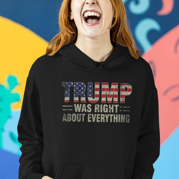 Trump Was Right About Everything President Donald Trump Women Hoodie Gifts for Her