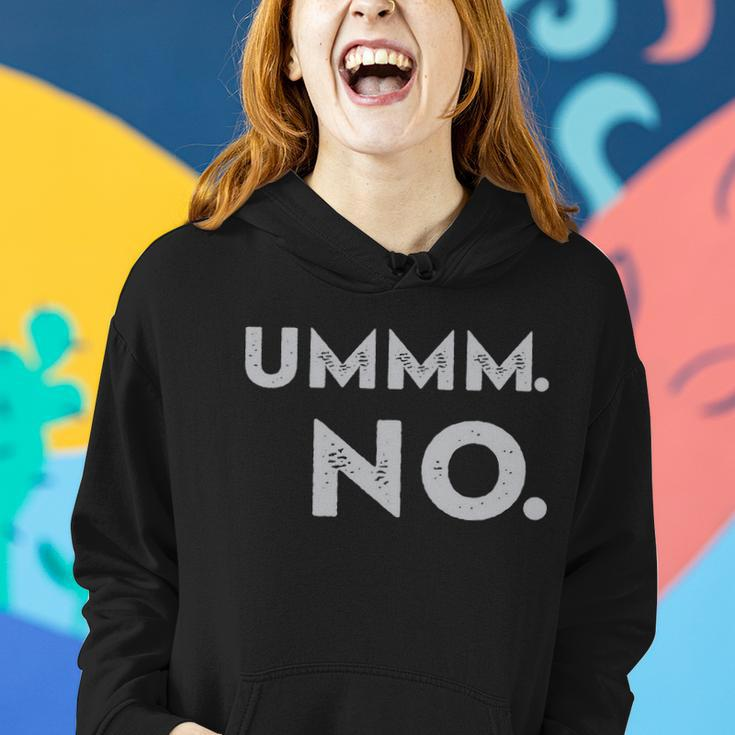 Umm No Funny Sarcastic Saying Women Hoodie Gifts for Her
