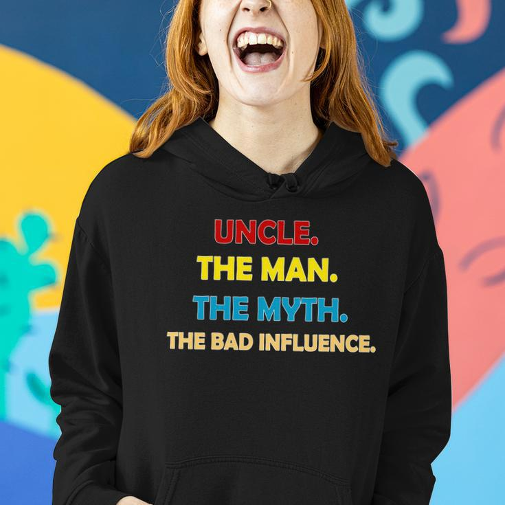 Uncle The Man Myth Legend The Bad Influence Tshirt Women Hoodie Gifts for Her