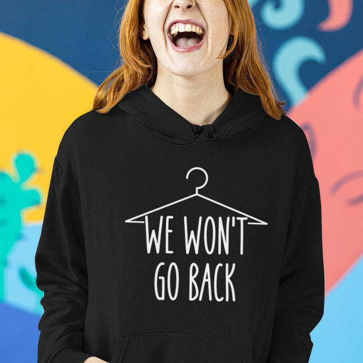 We Wont Go Back Feminist Pro Choice Cool Gift Women Hoodie Gifts for Her