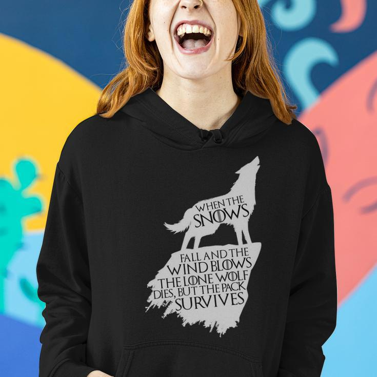 When The Snows Fall The Lone Wolf Dies But The Pack Survives Women Hoodie Gifts for Her