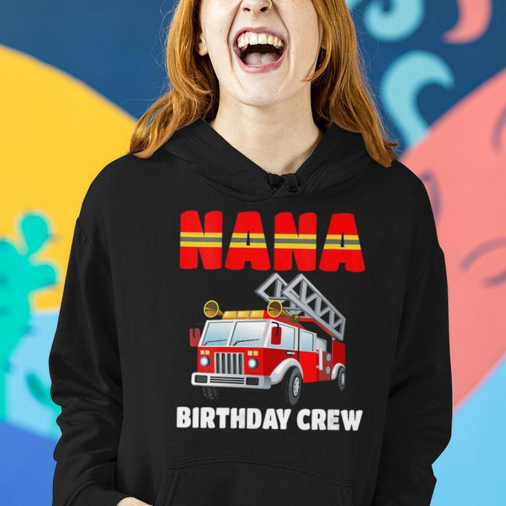 Womens Nana Birthday Crew Fire Truck Birthday Fireman Women Hoodie Gifts for Her
