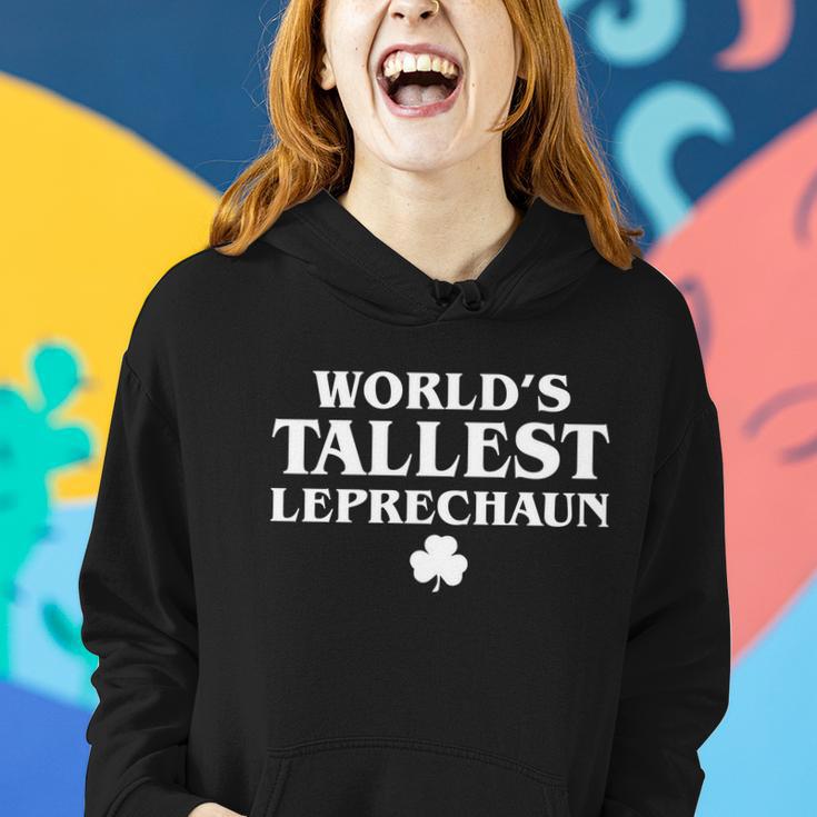 Worlds Tallest Leprechaun Clover Funny St Patricks Day Women Hoodie Gifts for Her