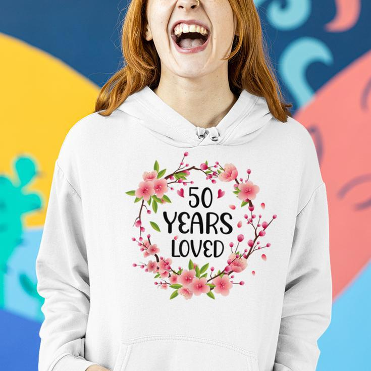 Floral 50 Years Old 50Th Birthday Anniversary 50 Years Loved Women Hoodie Gifts for Her