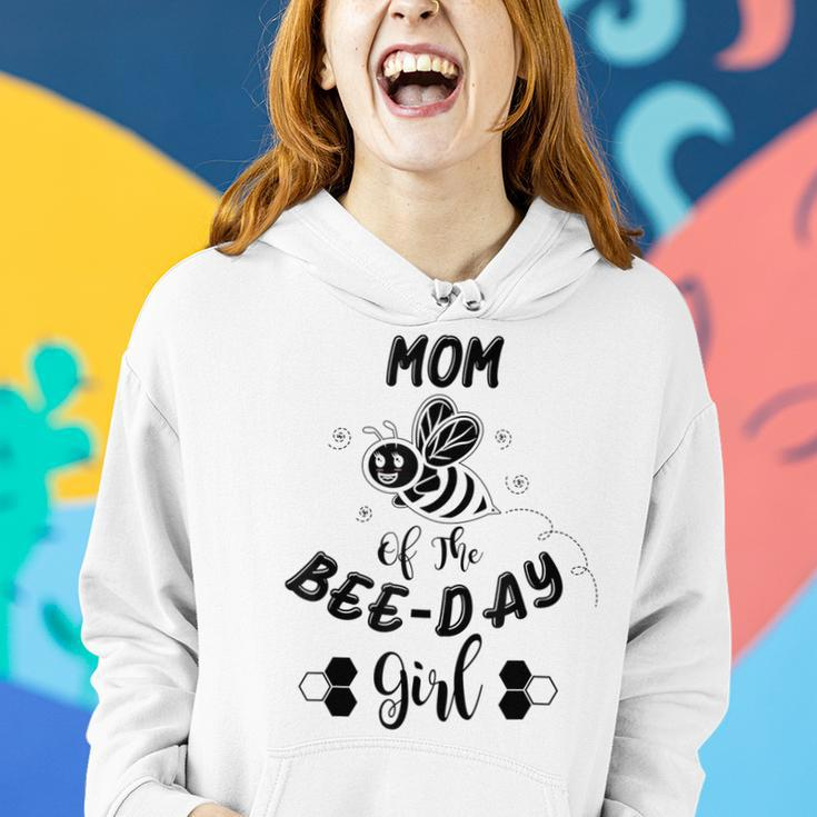 Mom Of The Bee Day Girl Birthday Women Hoodie Gifts for Her
