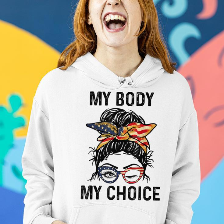 My Body My Choice Pro Choice Messy Bun Us Flag 4Th Of July Women Hoodie Gifts for Her