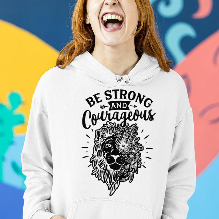 Strong Woman Lion Custom Be Strong And Courageous For White Women Hoodie Graphic Print Hooded Sweatshirt Gifts for Her