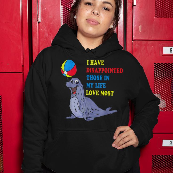 I Have Disappointed Those In My Life I Love Most  V2 Women Hoodie