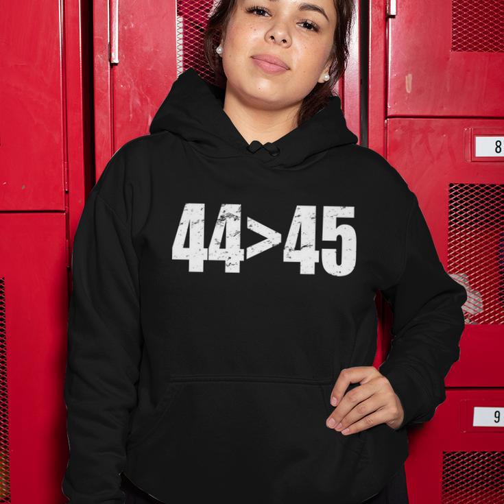 44 45 44Th President Is Greater Than The 45Th Tshirt Women Hoodie Unique Gifts