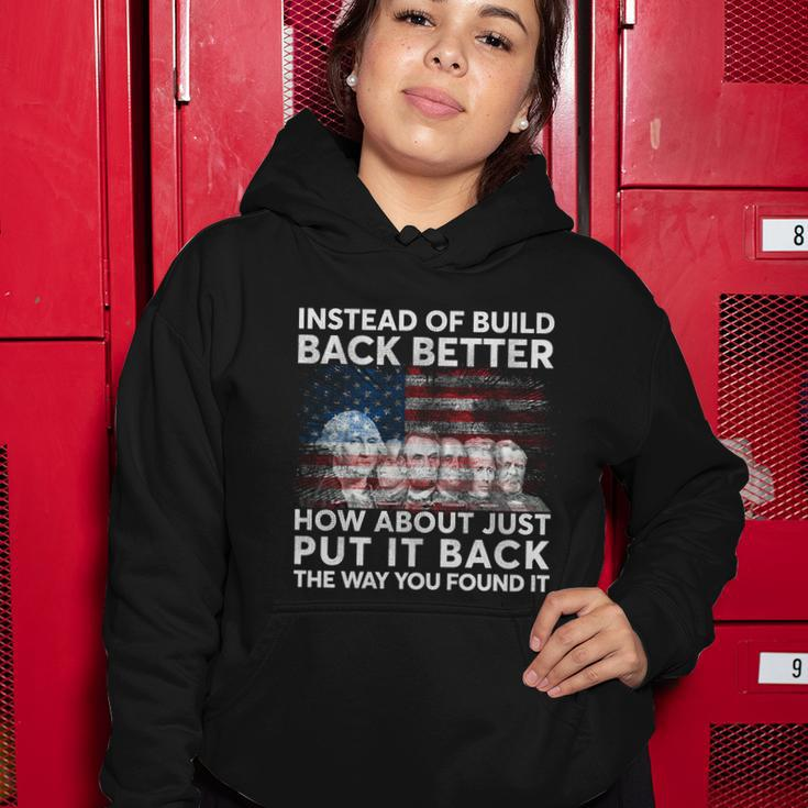 4Th Of July Instead Of Build Back Better How About Just Put It Back Women Hoodie Unique Gifts
