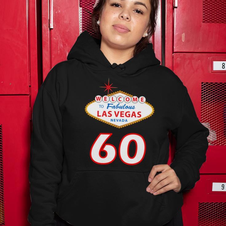 60 Years Old In Vegas - 60Th Birthday Tshirt Women Hoodie Unique Gifts