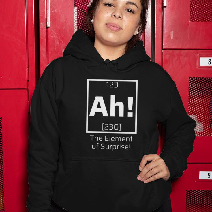 Ah The Element Of Surprise Funny Science Lover Women Hoodie Unique Gifts