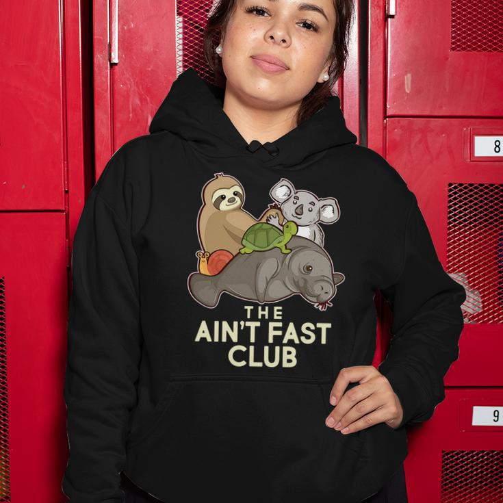 Aint Fast Club Funny Animal Women Hoodie Unique Gifts
