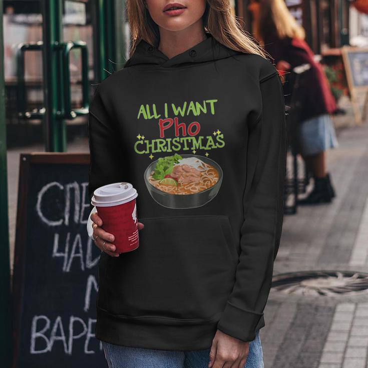 All I Want Pho Christmas Vietnamese Cuisine Bowl Noodles Graphic Design Printed Casual Daily Basic Women Hoodie Personalized Gifts
