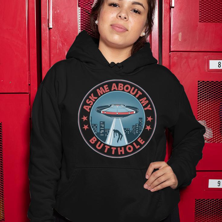 Ask Me About My Butthole Alien Abduction Women Hoodie Unique Gifts