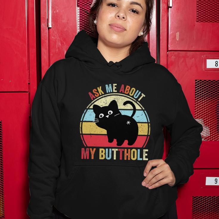 Ask Me About My Butthole Funny Cat Butt Tshirt Women Hoodie Unique Gifts
