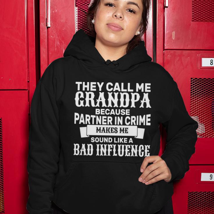 Bad Influence Grandpa Tshirt Women Hoodie Unique Gifts