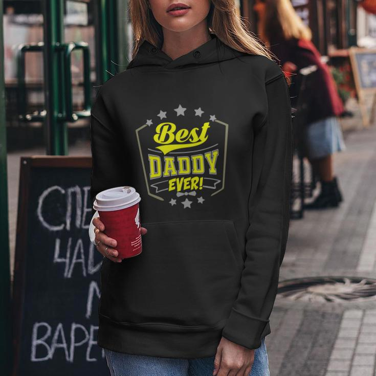 Best Daddy Ever Gift For Dad Father Husband Mens Funny Daddy Fathers Day Women Hoodie Personalized Gifts