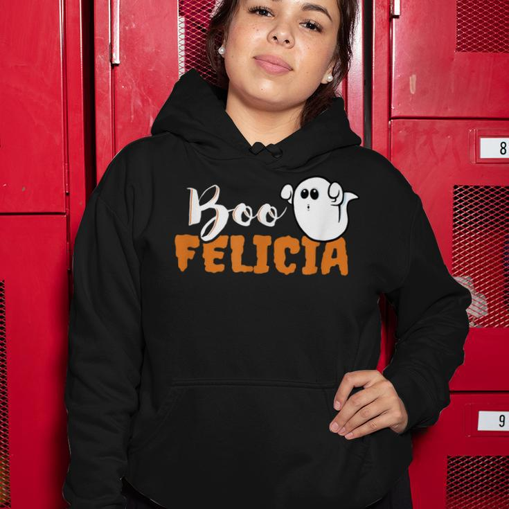 Boo Felicia- Halloween Trick Or Treat Funny Women Hoodie Funny Gifts